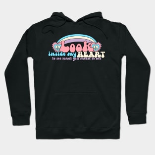 Look inside my heart to see what you mean to me Hoodie